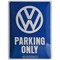 Nostalgic-Art-Retro-Blechschild-30x40-cm-Motiv-VW-Parking-Only-1-Stück