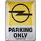 Nostalgic-Art-Retro-Blechschild-30x40cm-Motiv-Opel---Parking-Only-1-Stück