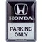 Nostalgic-Art-Retro-Blechschild-15x20cm-Motiv-Honda-MC---Parking-Only-1-Stück